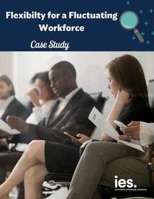 Case Study - Flexibility for a Fluctuating Workforce