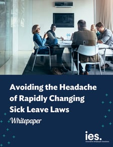 IES Whitepaper - Avoiding the Headache of Rapidly Changing Sick Leave Laws